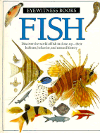 Fish - Parker, Steve, and Dorling Kindersley Publishing, and King, Dave (Photographer)