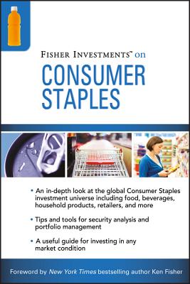 Fisher Investments on Consumer Staples - Fisher Investments, and Cannivet, Michael, and Teufel, Andrew