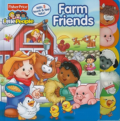 Fisher Price Little People Farm Friends - Fisher Price(r) Little People(r), and Froeb, Lori C