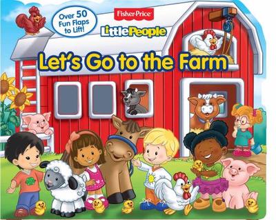 Fisher Price Little People: Let's Go to the Farm - Parragon Books Ltd