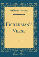 Fisherman's Verse (Classic Reprint)