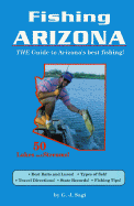 Fishing Arizona: The Guide to Arizona's Best Fishing!