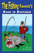 Fishing Fanatic's Guide to Happiness