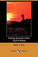 Fishing Grounds of the Gulf of Maine (Dodo Press)