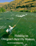 Fishing in Oregon's Best Fly Waters