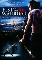 Fist of the Warrior - Wayne Kennedy