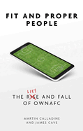 Fit and Proper People: The Lies and Fall of OWNAFC