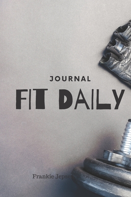 Fit Daily Journal - Jepsen, Frankie