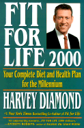 Fit for Life: A New Beginning: Your Complete Diet and Health Plan for the Millennium - Diamond, Harvey, and Kroll, Kenneth M, M.D. (Foreword by)