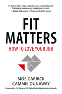 Fit Matters: How to Love Your Job