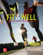 Fit & Well  Alternate Edition: Core Concepts and Labs in Physical Fitness and Wellness Loose Leaf Edition