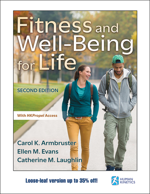 Fitness and Well-Being for Life - Armbruster, Carol K, and Evans, Ellen M, and Laughlin, Catherine M