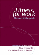 Fitness for Work: The Medical Aspects