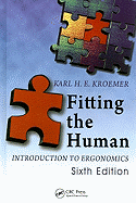 Fitting the Human: Introduction to Ergonomics