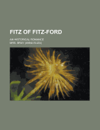 Fitz of Fitz-Ford: An Historical Romance