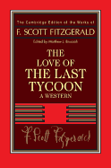 Fitzgerald: the Love of the Last Tycoon: A Western