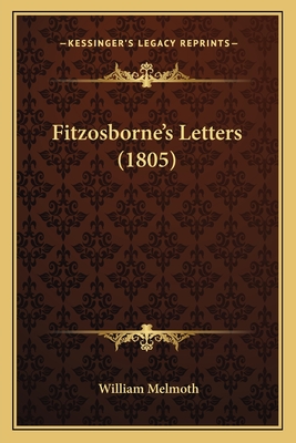 Fitzosborne's Letters (1805) - Melmoth, William