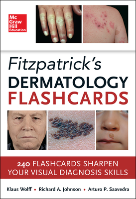 Fitzpatricks Dermatology Flash Cards - Wolff, Klaus, and Johnson, Richard Allen, and Saavedra, Arturo