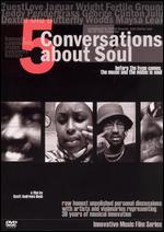 Five Conversations About Soul