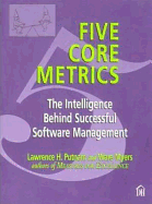 Five Core Metrics: The Intelligence Behind Successful Software Management