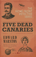 Five Dead Canaries