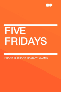 Five Fridays