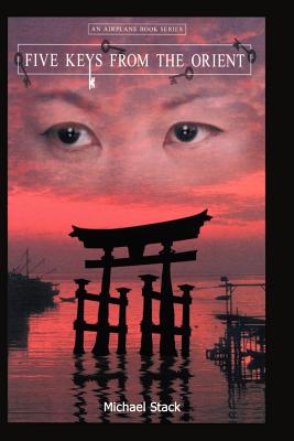 Five Keys From the Orient - Stack, Michael