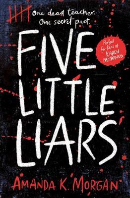 Five Little Liars - Morgan, Amanda K.