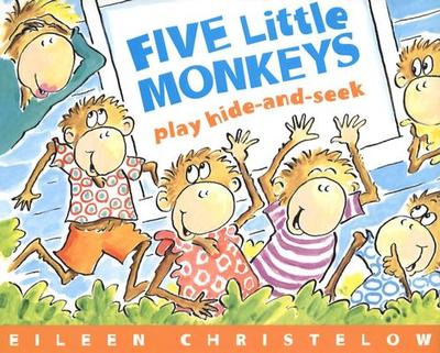Five Little Monkeys Play Hide-And-Seek - Christelow, Eileen