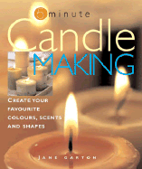 Five - Minute Candlemaking - Quarto Publishing (Creator)