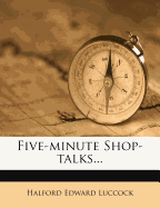 Five-Minute Shop-Talks