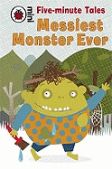Five-Minute Tales Messiest Monster Ever