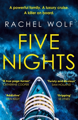 Five Nights: Agatha Christie meets Succession in this fun, twisty thriller that will grip you from start to finish in 2024 - Wolf, Rachel