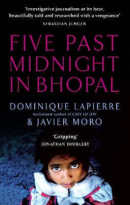 Five Past Midnight In Bhopal - Lapierre, Dominique, and Moro, Javier