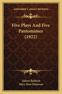 Five Plays and Five Pantomimes (1922)