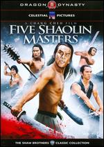 Five Shaolin Masters - Chang Cheh