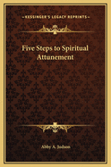 Five Steps to Spiritual Attunement