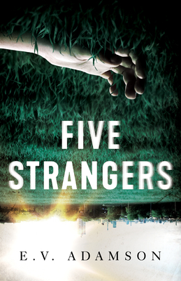 Five Strangers - Adamson, E V