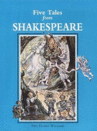 Five Tales from Shakespeare - Williams, Meg Harris