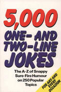 Five Thousand One and Two Line Jokes