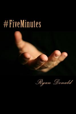 #fiveminutes: Reveal. Listen. Heal - Donald, Ryan