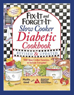 Fix-It and Forget-It Slow Cooker Diabetic Cookbook: 550 Slow Cooker Favorites--To Include Everyone
