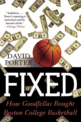 Fixed: How Goodfellas Bought Boston College Basketball - Porter, David, MIP