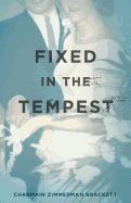 Fixed In The Tempest