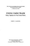 Fixing Farm Trade: Policy Options for the United States