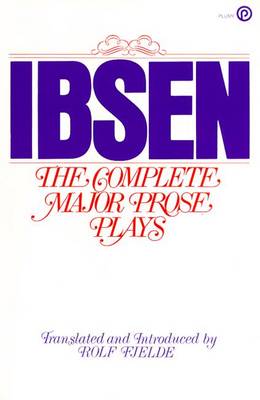 Fjelde Rolf : Complete Major Prose of Ibsen - Ibsen, Henrik