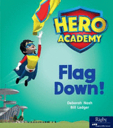 Flag Down!: Leveled Reader Set 5 Level H