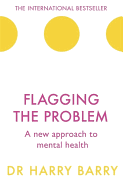 Flagging the Problem: A new approach to mental health