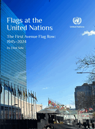 Flags at the United Nations: First Avenue Flag Row
