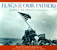 Flags of Our Fathers - Bradley, James, and Powers, Ron, and Bostwick, Barry (Read by)
